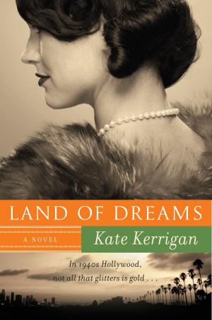 Cover of the book Land of Dreams by Sophfronia Scott