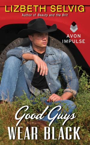Cover of the book Good Guys Wear Black by Lisa Kleypas