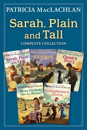Cover of the book Sarah, Plain and Tall Complete Collection by Carole St-Laurent
