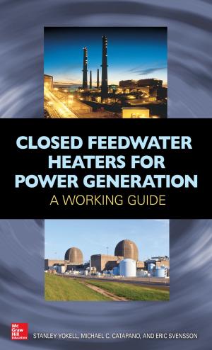 Cover of the book Closed Feedwater Heaters for Power Generation: A Working Guide by Mark Sichel