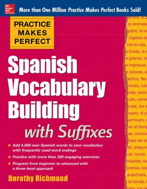 Cover of the book Practice Makes Perfect: Spanish Vocabulary Builder by John Cronan