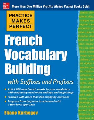 Book cover of Practice Makes Perfect: French Vocabulary Building with Prefixes and Suffixes