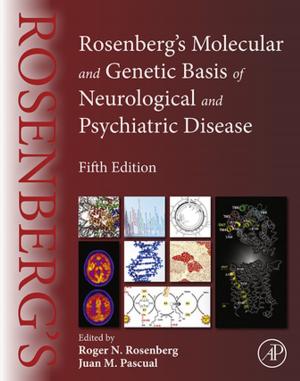 bigCover of the book Rosenberg's Molecular and Genetic Basis of Neurological and Psychiatric Disease by 