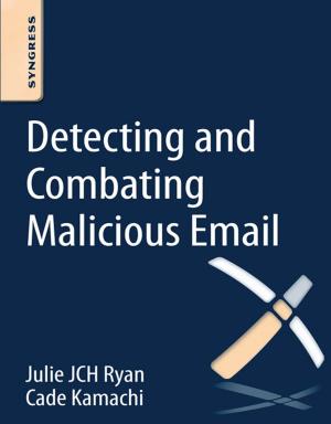 Cover of the book Detecting and Combating Malicious Email by Michael P. Lesser