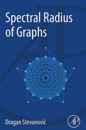 Cover of the book Spectral Radius of Graphs by Serge Zhuiykov