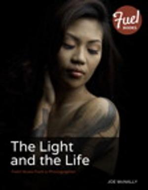 Cover of the book The Light and the Life by Ron Dawson, Tasra Dawson