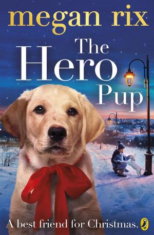 Cover of the book The Hero Pup by Dinah Jefferies