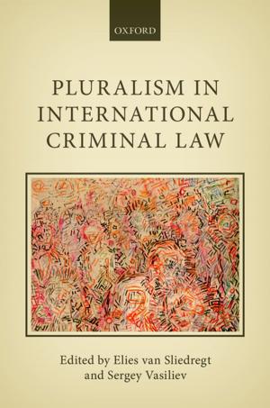 Cover of the book Pluralism in International Criminal Law by Frédérique de Vignemont