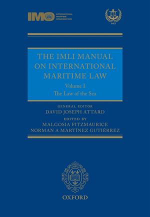 Cover of the book The IMLI Manual on International Maritime Law by Ulrich Bindseil
