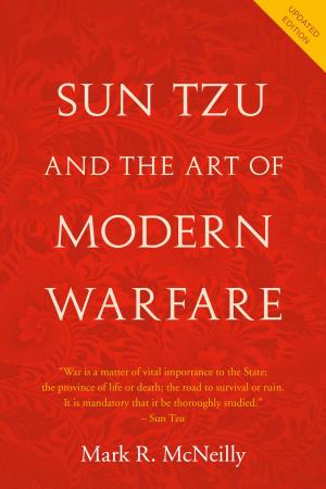 Cover of the book Sun Tzu and the Art of Modern Warfare by Elvin T. Lim