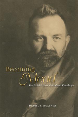Cover of the book Becoming Mead by Miriam Leonard