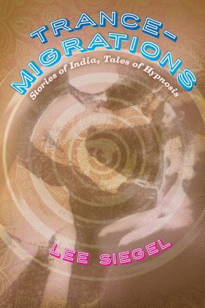 Cover of the book Trance-Migrations by Bill Nagelkerke