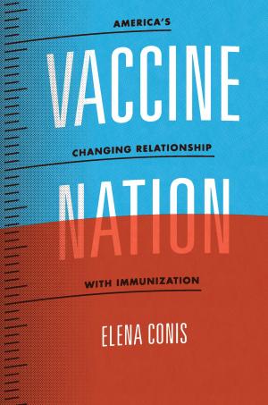 Cover of the book Vaccine Nation by Adam Laats, Harvey Siegel