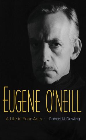 Cover of the book Eugene O'Neill by Thomas More, Jerry Harp