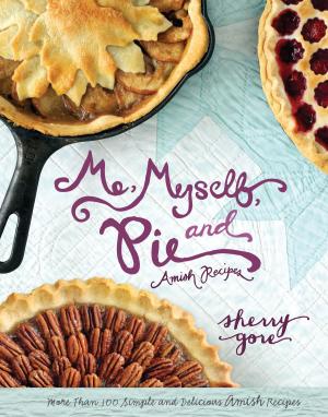 Book cover of Me, Myself and Pie