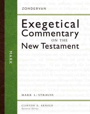 Cover of the book Mark by Tremper Longman III, David E. Garland, Zondervan