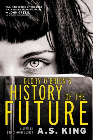 Cover of the book Glory O'Brien's History of the Future by Carrie Ryan, John Parke Davis