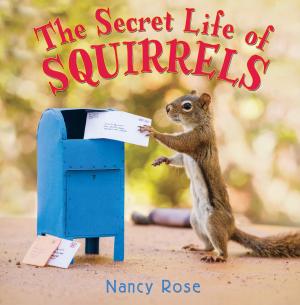 Cover of the book The Secret Life of Squirrels by Allen Zadoff