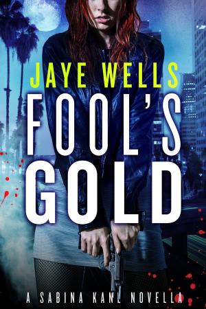 bigCover of the book Fool's Gold: A Sabina Kane Novella by 
