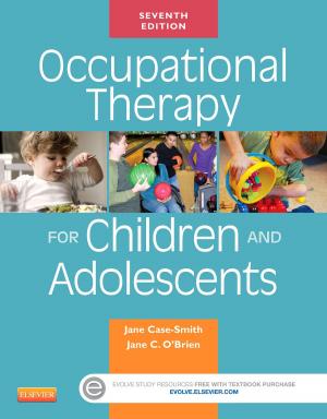 Book cover of Occupational Therapy for Children and Adolescents - E-Book