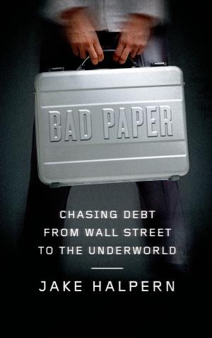Cover of the book Bad Paper by Karen Olsson
