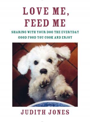 Cover of the book Love Me, Feed Me by Adam Gopnik