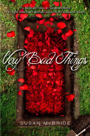 Cover of the book Very Bad Things by Catherine Banner