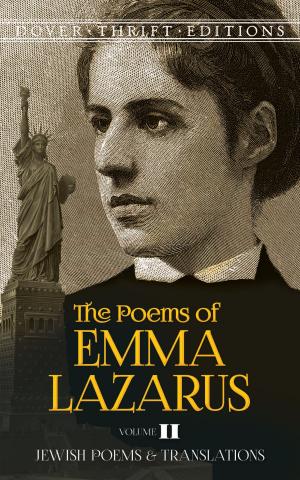Cover of the book The Poems of Emma Lazarus, Volume II by George Biddlecombe