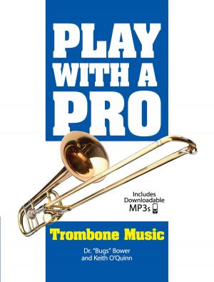 Cover of the book Play with a Pro Trombone Music by Maria Rodale