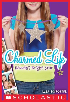 Cover of the book Charmed Life #4: Hannah's Bright Star by Kim Harrington