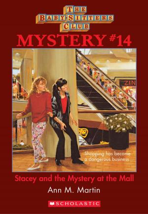 Cover of the book The Baby-Sitters Club Mystery #14: Stacey and the Mystery At the Mall by Victoria Schwab