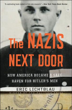 Cover of the book The Nazis Next Door by Betty Crocker