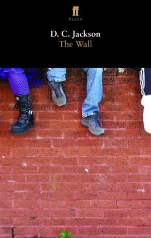 Cover of the book The Wall by Rebecca Lenkiewicz