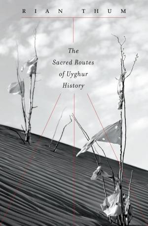 Cover of the book The Sacred Routes of Uyghur History by Teemu Ruskola