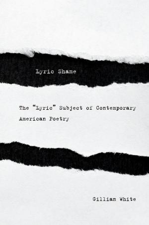 Cover of the book Lyric Shame by Tudor Parfitt