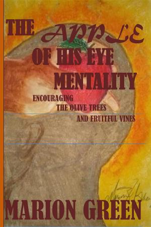 Book cover of The Apple of His eye Mentality