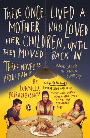 Cover of the book There Once Lived a Mother Who Loved Her Children, Until They Moved Back In by Jayne Ann Krentz