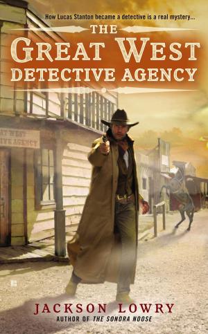 Cover of the book The Great West Detective Agency by Julie James