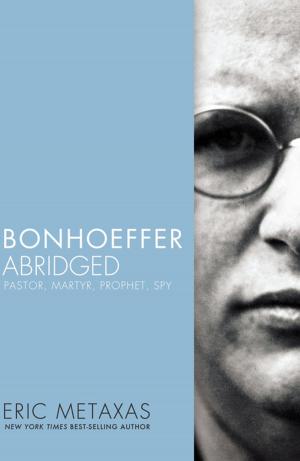 Cover of the book Bonhoeffer Abridged by Robert H. Schuller