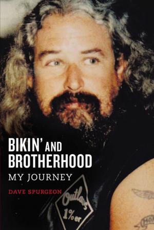 Cover of the book Bikin' and Brotherhood by John Elder Robison