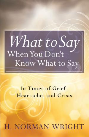 Book cover of What to Say When You Don't Know What to Say