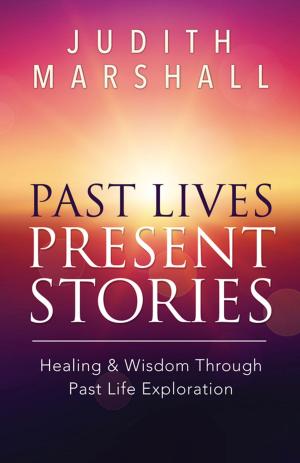 Book cover of Past Lives, Present Stories