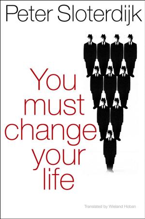 Cover of the book You Must Change Your Life by Alan G. Clewer, David H. Scarisbrick