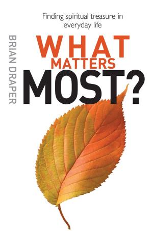 Cover of the book What Matters Most by Revd Canon David Winter