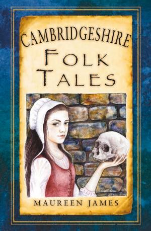 Cover of the book Cambridgeshire Folk Tales by Peter G. Cooksley
