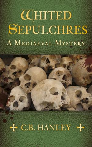 Cover of the book Whited Sepulchres by Douglas Wynn