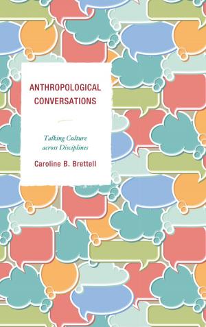 Cover of the book Anthropological Conversations by Joyce Ann Mercer, Dale P. Andrews, Sally A. Brown, Courtney T. Goto, Richard Osmer, Hosffman Ospino, Don C. Richter, Andrew Root, Katherine Turpin, Claire E. Wolfteich, Stephen Bevans, Tom Beaudoin, Fordham University