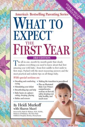 Cover of the book What to Expect the First Year by Lauren Chattman