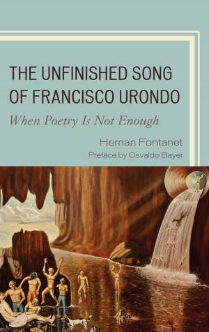 bigCover of the book The Unfinished Song of Francisco Urondo by 