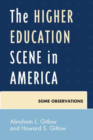 Cover of the book The Higher Education Scene in America by Aaron Sultanik